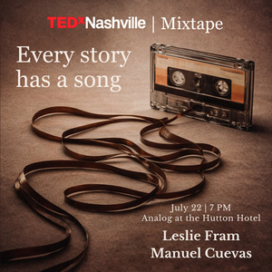 Review: TEDXNASHVILE MIXTAPE: LESLIE FRAM AND MANUEL CUEVAS at Analog