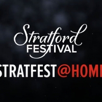 VIDEO: Stratford Festival Launches STRATFEST@HOME Photo