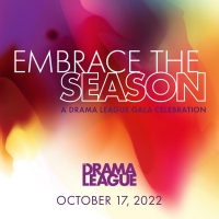 The Drama League to Present 2022 Fall Gala EMBRACE THE SEASON Featuring Shows of the  Video