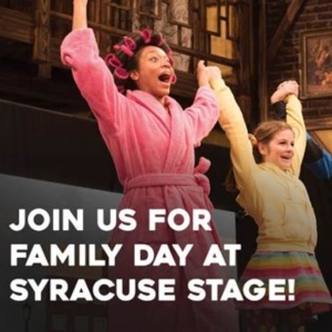 Syracuse Stage to Present Free Family Day Featuring Activities, Crafts & More