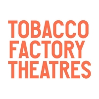 Tobacco Factory Theatres Announces June Events Photo