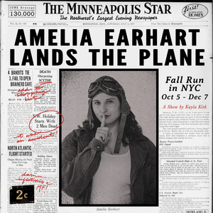 AMELIA EARHART LANDS THE PLANE: A SOLO SHOW is Coming to Brooklyn Venues Photo