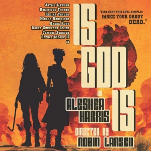 Merle Dandridge, Regina Taylor, Andre Royo & More to Star in IS GOD IS Staged…