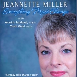 Jeannette Miller to Present EVERYTHING MUST CHANGE Encore at Pangea Photo