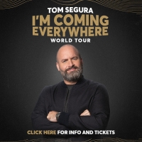 Tom Segura's I'M COMING EVERYWHERE – WORLD TOUR Is Coming To Stamford's Palace…