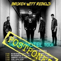 Broken Witt Rebels Postpone Headline Tour Photo
