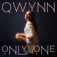 Qwynn To Release New Single 'Only One' On Friday Photo
