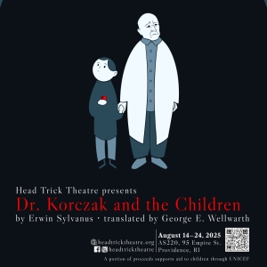 DR. KORCZAK AND THE CHILDREN to Open at Head Trick Theatre Photo