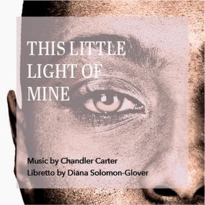 Kentucky Opera Will Host Louisville Premiere of THIS LITTLE LIGHT OF MINE Photo