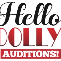 Cotuit Center for the Arts to Hold Auditions for HELLO, DOLLY! in January Photo