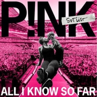 Pink Releases New Single 'All I Know So Far' Video