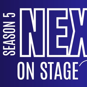 Tune In for the Premiere of Next On Stage: Season 5; Airing Friday, November 22 Photo