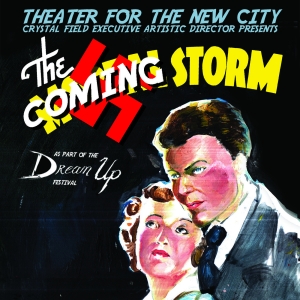 THE COMING STORM-THE LEGACY OF NAZISM ENDURES to be Presented at TNC