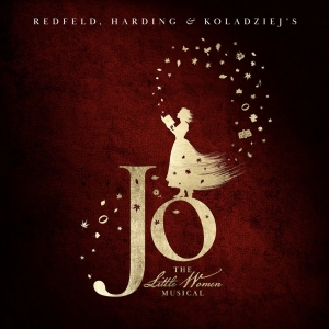 Listen: JO - THE LITTLE WOMEN MUSICAL Releases Cast Recording Interview