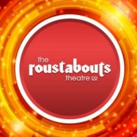 The Roustabouts Theatre Co. Puts Performances on Hold Photo