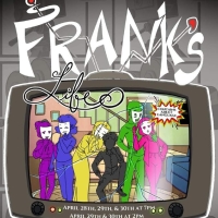 FRANK'S LIFE is Coming to Trinity Street Playhouse This Month