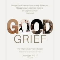 Dancers Collaborate on GOOD GRIEF, Coming to The Mark O'Donnell Theater in December Video