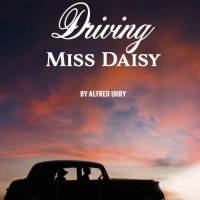 DRIVING MISS DAISY is Coming to the Tulsa Performing Arts Center This Fall