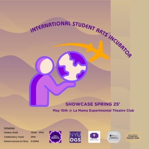 NYU International Student Arts Incubator Showcase to Take Place at LaMaMa Photo