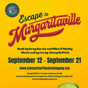 Review: ESCAPE TO MARGARITAVILLE at Connecticut Theatre Company Photo
