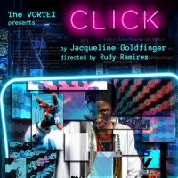 The VORTEX Will Present the Premiere of CLICK; Livestreamed on HowlRound TV Photo