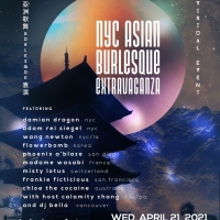 Calamity Chang & Thirsty Girl Productions Present NY Asian Burlesque Extravaganza