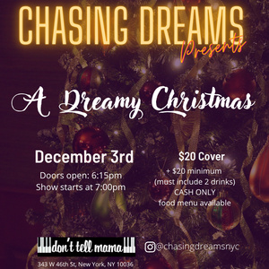 Chasing Dreams Presents A DREAMY CHRISTMAS, A Global Holiday Cabaret