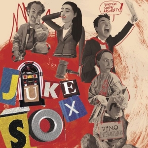 Comedy Sketch Show JUKESOX to Play Edinburgh Fringe Photo