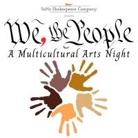 SoHo Shakespeare Company Presents WE, THE PEOPLE: A Multicultural Arts Night Photo