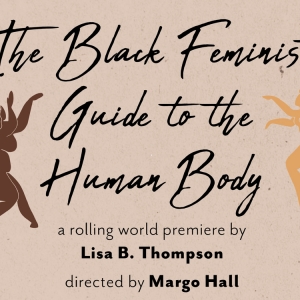 Lorraine Hansberry Theatre to Present Rolling World Premiere of THE BLACK FEMINIST GUIDE T Photo
