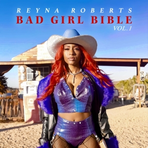 Reyna Roberts To Release Debut Album 'Bad Girl Bible, Vol 1' in September Photo