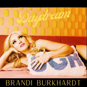 Music Review: Brandi Burkhardt Captures That Feeling Of Falling Hopelessly In Love Wi Interview