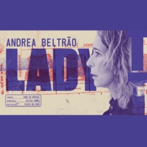 LADY TEMPESTADE: Andrea Beltrão in a Powerful Monologue Bringing Justice and Histor Photo