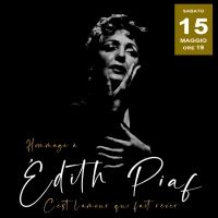 BWW Review: HOMMAGE À EDITH PIAF     C'EST L'AMOR QUI FAIT RÊVER  al Teatro Arciliuto