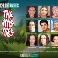 Cast and Creative Team Announced For Porchlight Music Theatre's THE APPLE TREE