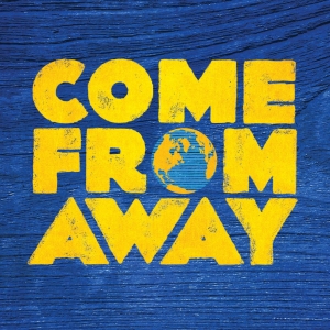 COME FROM AWAY to Launch Paramount Theatres 14th Broadway Series Photo