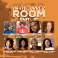 Full Cast and Creative Team Announced for IN THE UPPER ROOM World Premiere Photo