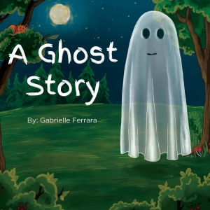Gabrielle Ferrara Unveils The Mysteries Of The Afterlife in A GHOST STORY Children's 