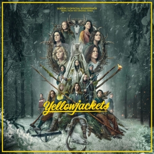 YELLOWJACKETS Season 2 Official Soundtrack Set For September Release Photo