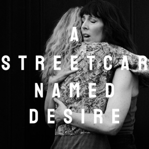 The Streetcar Project to Present Tennessee Williams's A STREETCAR NAMED DESIRE in Los Photo