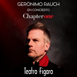 Geronimo Rauch llevará su 'Chapter One' al Fígaro de Madrid
