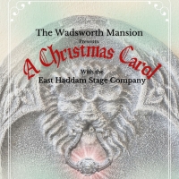 East Haddam Stage Company to Present Immersive Production of A CHRISTMAS CAROL Photo