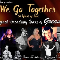 Original Stars of GREASE on Broadway to Join WE GO TOGETHER Photo