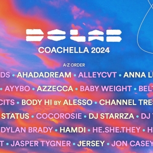 Do LaB Announces Artist Lineup For 2024 Stage At Coachella Valley Music And Arts Fest Photo