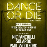 Nic Fanciulli Unveils Special Lineup For Birthday Edition Of His DANCE OR DIE Ushuaïa Photo