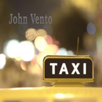 John Vento Releases Cover Of Harry Chapin's 'Taxi'