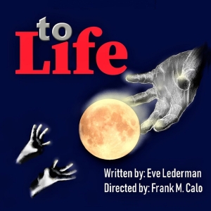 Loni Ackerman To Star In Industry Reading Of TO LIFE Photo