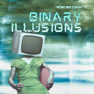 Stereo Roux Releases New Single BINARY ILLUSIONS Ahead of MODERN TIMES Album Photo