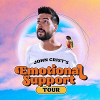 Comedian John Crist to Bring EMOTIONAL SUPPORT Tour To The Kentucky Center in June…