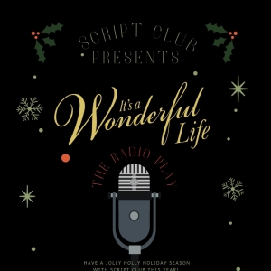 Script Club To Host Reading of IT'S A WONDERFUL LIFE: THE RADIO PLAY Photo